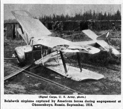 Bolshevik airplane captured by American forces during engagement at Obozerskaya, Russia, September, 1918.